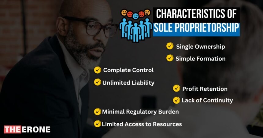 Characteristics of Sole Proprietorship