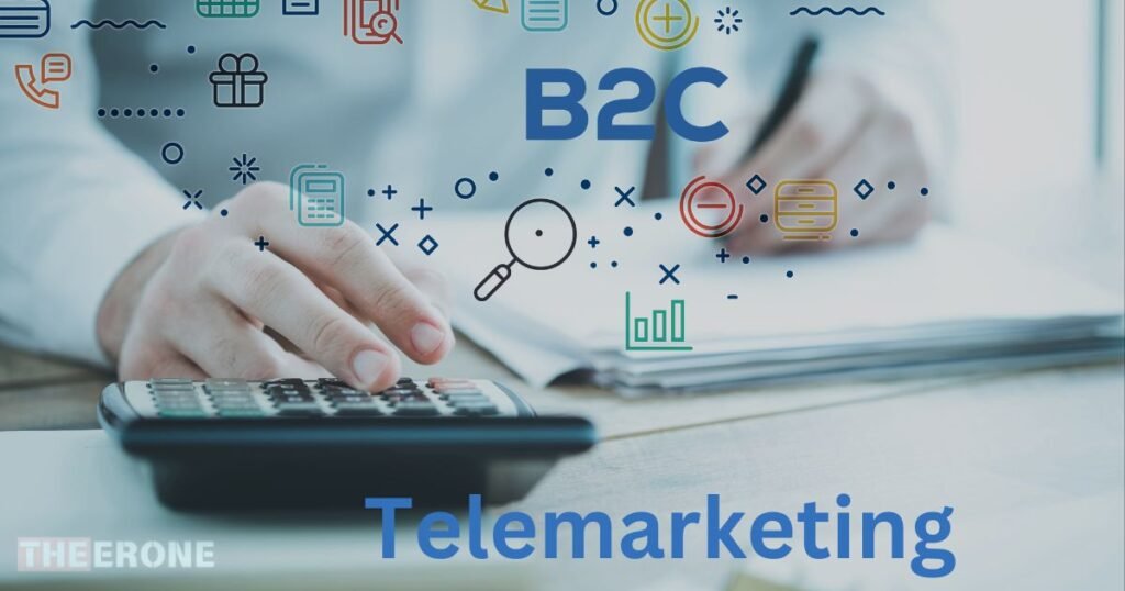 What is B2C Telemarketing?