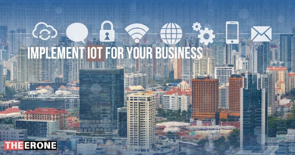 How to Implement IoT for Your Business