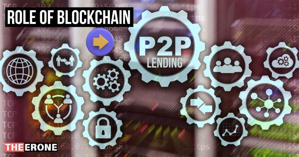 Role of Blockchain in P2P Lending