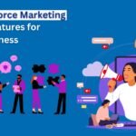 Top 5 Salesforce Marketing Cloud Features for Your Business