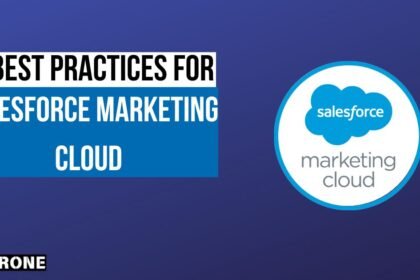 11 Best Practices for Salesforce Marketing Cloud