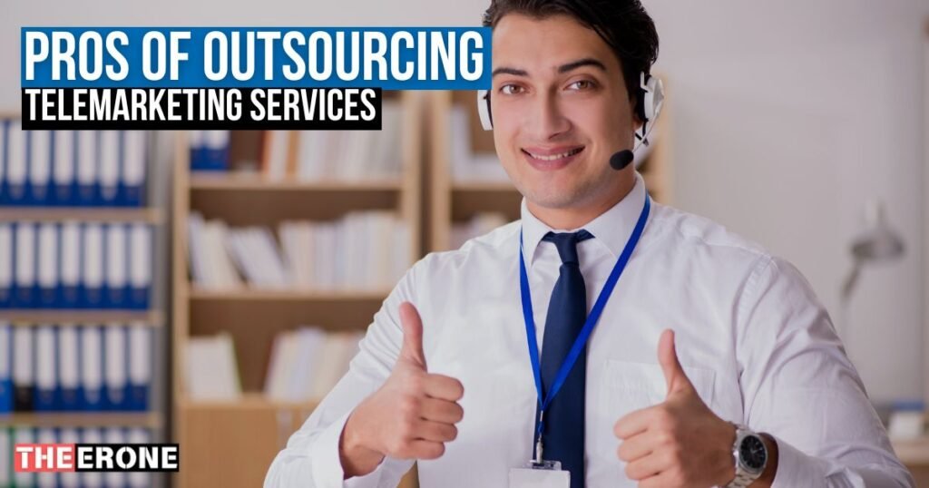 Pros of Outsourcing Telemarketing Services 