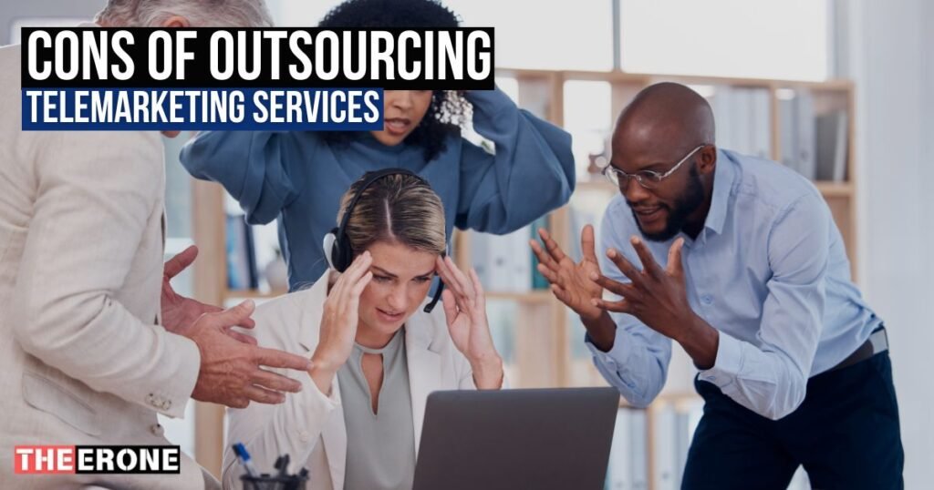 Cons of Outsourcing Telemarketing Services 