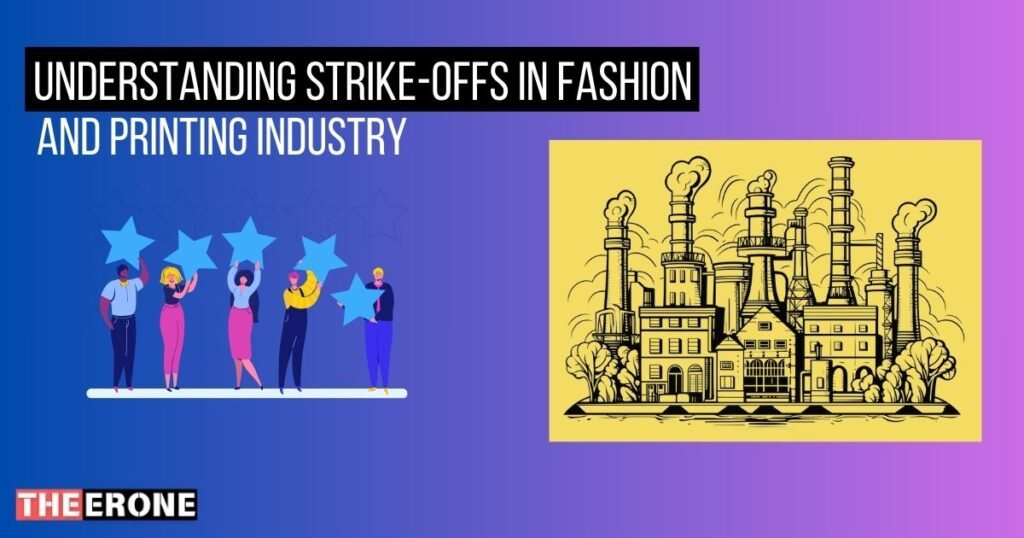 Strike-Offs in Fashion and the Printing Industry